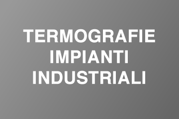 Termografie impianti civili e industriali